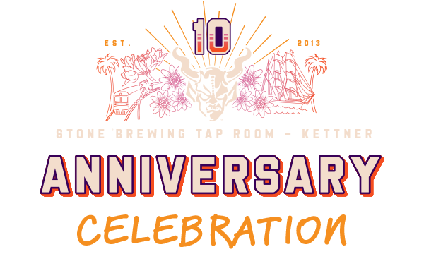 Stone Brewing Tap Room – Kettner 10th Anniversary Celebration