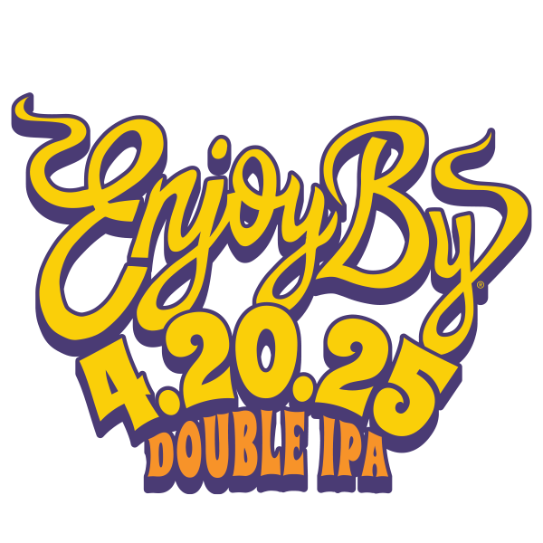 Stone enjoy by 04.20.25 Double IPA