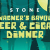 Wagner’s Bayou Beer & Cigar Dinner