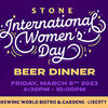 Stone International Women’s Day Beer Dinner